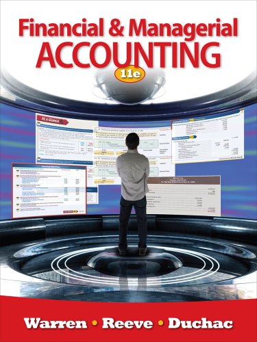 Bundle: Financial & Managerial Accounting, 11th + CengageNOW on WebCTâ„¢ Printed Access Card (9781111996123) by Warren, Carl S.; Reeve, James M.; Duchac, Jonathan