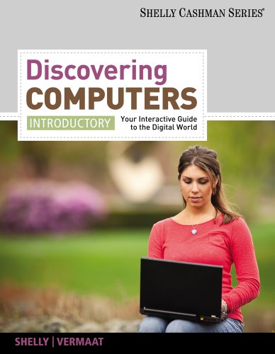 Bundle: Discovering Computers, Introductory: Your Interactive Guide to the Digital World + Computer Concepts CourseMate with eBook and Global Technology Watch Printed Access Card (9781111997274) by Shelly, Gary B.; Vermaat, Misty E.