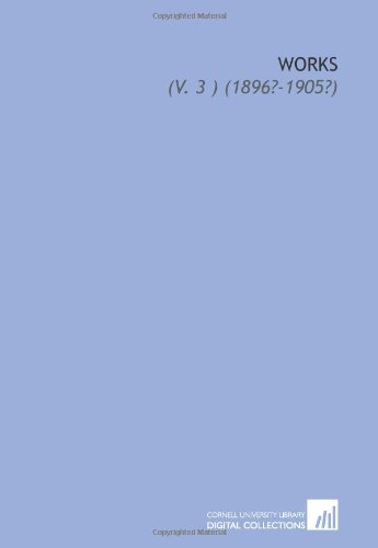 Works: (V. 3 ) (1896?-1905?) (9781112013294) by Carlyle, Thomas