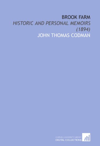 Imagen de archivo de Brook Farm: Historic and Personal Memoirs (1894) a la venta por Hoosac River Books