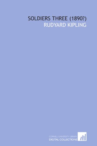 Soldiers three (1890?) (9781112021107) by Kipling, Rudyard