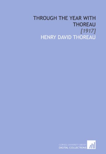 Through the Year With Thoreau: [1917] (9781112042881) by Thoreau, Henry David