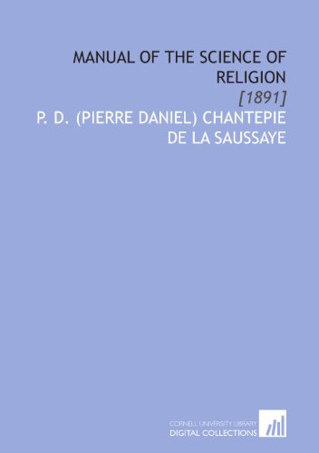 Imagen de archivo de Manual of the Science of Religion: [1891] a la venta por Revaluation Books