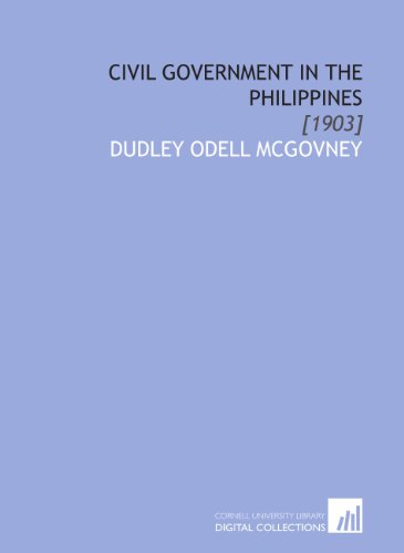 Stock image for Civil Government in the Philippines: [1903] for sale by Revaluation Books