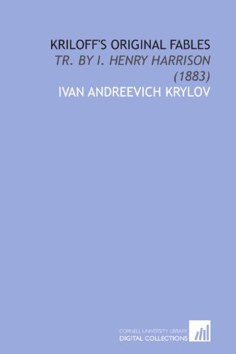 9781112069925: Kriloff's Original Fables: Tr. By I. Henry Harrison (1883)