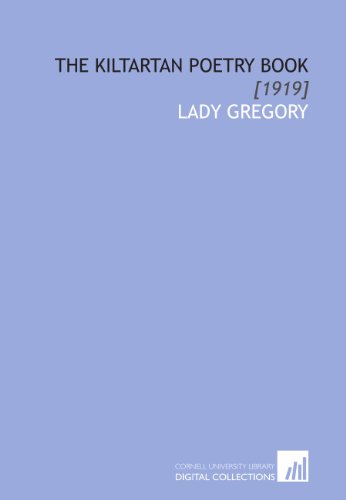 The Kiltartan Poetry Book: [1919] (9781112070358) by Gregory, Lady