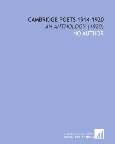 Cambridge Poets 1914-1920: An Anthology (1920) (9781112077722) by No Author, .