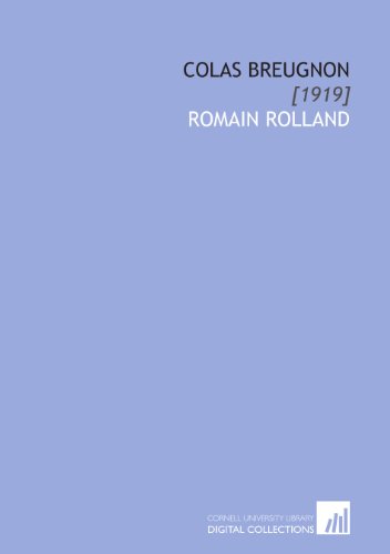 Colas Breugnon: [1919] (9781112080791) by Rolland, Romain