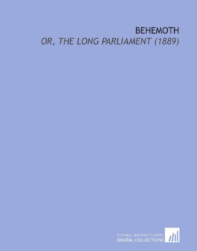 Stock image for Behemoth: Or, the Long Parliament (1889) for sale by Revaluation Books