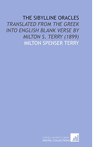 9781112153297: The Sibylline Oracles: Translated From the Greek Into English Blank Verse by Milton S. Terry (1899)