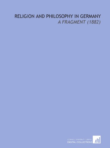 Religion and Philosophy in Germany: A Fragment (1882) (9781112155055) by Heine, Heinrich