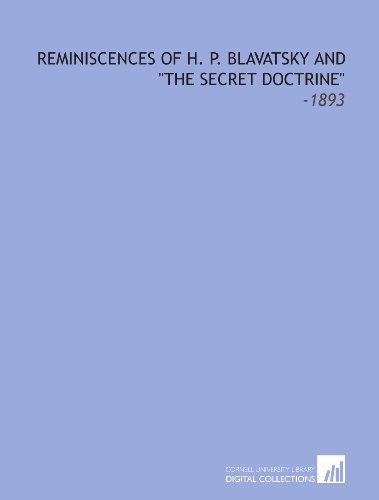 9781112159022: Reminiscences of H. P. Blavatsky and "the Secret Doctrine": -1893