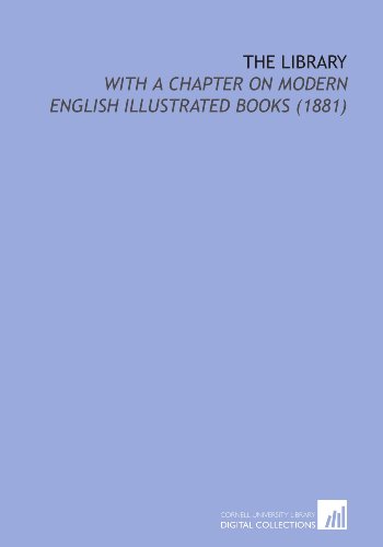 The Library: With a Chapter on Modern English Illustrated Books (1881) (9781112182105) by Lang, Andrew