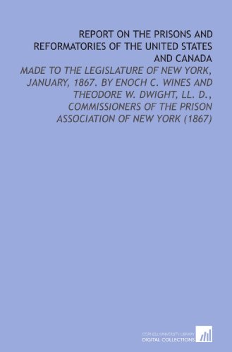 9781112206344: Report on the Prisons and Reformatories of the United States and Canada