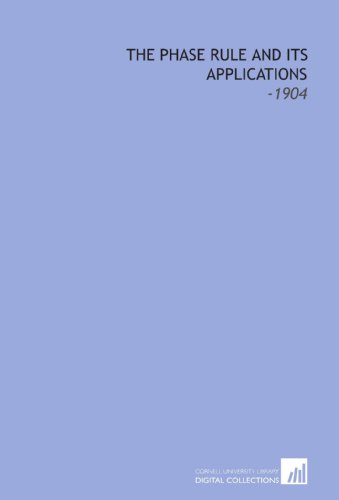 9781112218057: The Phase Rule and Its Applications: -1904