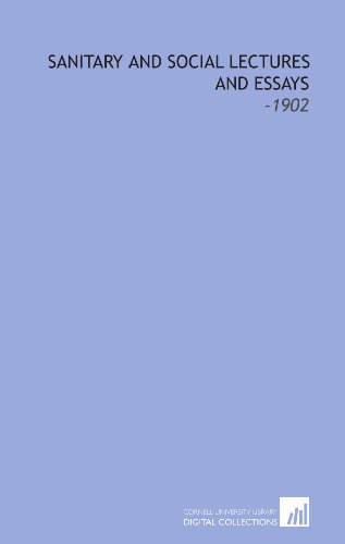 Sanitary and Social Lectures and Essays: -1902 (9781112226878) by Kingsley, Charles