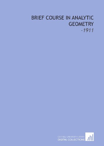 Imagen de archivo de Brief Course in Analytic Geometry: -1911 a la venta por Revaluation Books