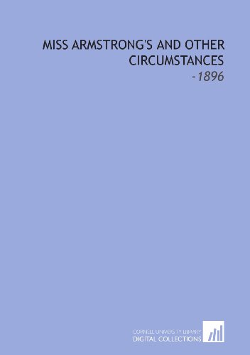 Miss Armstrong's and Other Circumstances: -1896 (9781112257957) by Davidson, John