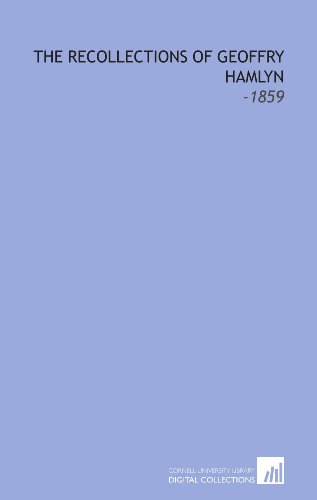 The Recollections of Geoffry Hamlyn: -1859 (9781112259111) by Kingsley, Henry