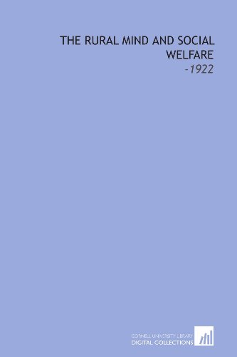 9781112267925: The Rural Mind and Social Welfare: -1922