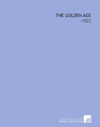 The Golden Age: -1922 (9781112283307) by Grahame, Kenneth