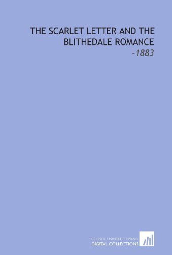 9781112293146: The Scarlet Letter and the Blithedale Romance: -1883