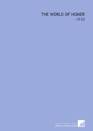 The World of Homer: -1910 (9781112304453) by Lang, Andrew