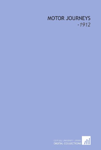 Motor Journeys: -1912 (9781112307287) by Hale, Louise Closser
