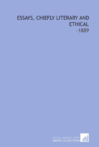 9781112317262: Essays, Chiefly Literary and Ethical: -1889