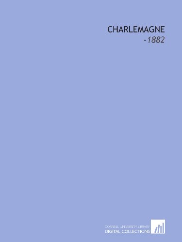 Charlemagne: -1882 (9781112320255) by Cutts, Edward Lewes