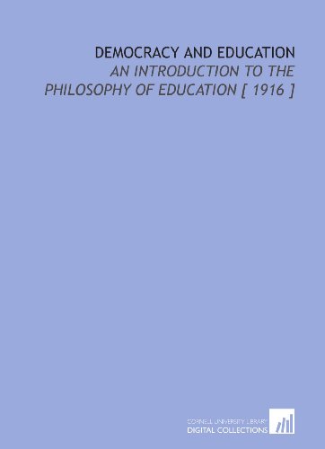 9781112350139: Democracy and Education: An Introduction to the Philosophy of Education [ 1916 ]