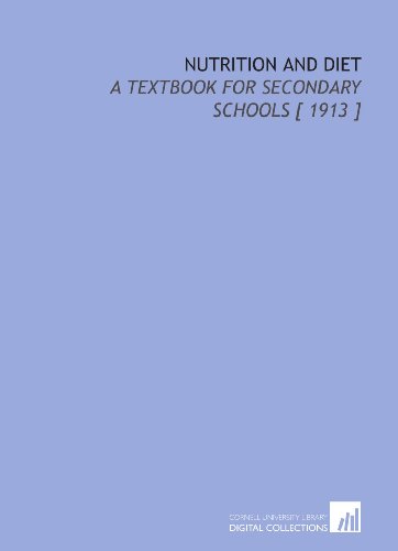 9781112367441: Nutrition and Diet: A Textbook for Secondary Schools [ 1913 ]