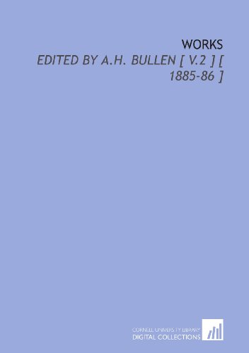 Works: Edited by a.H. Bullen [ V.2 ] [ 1885-86 ] (9781112374647) by Middleton, Thomas