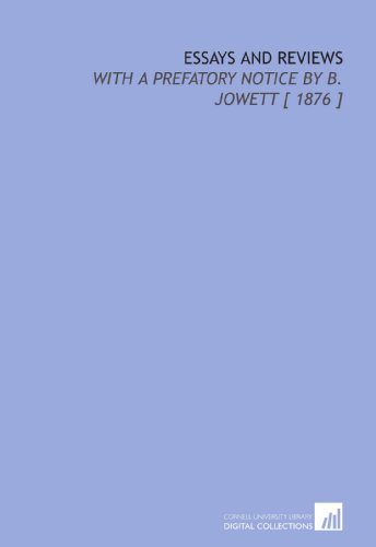 Imagen de archivo de Essays and Reviews: With a Prefatory Notice by B. Jowett [ 1876 ] a la venta por Revaluation Books