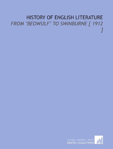 History of English Literature: From "Beowulf" to Swinburne [ 1912 ] (9781112381843) by Lang, Andrew