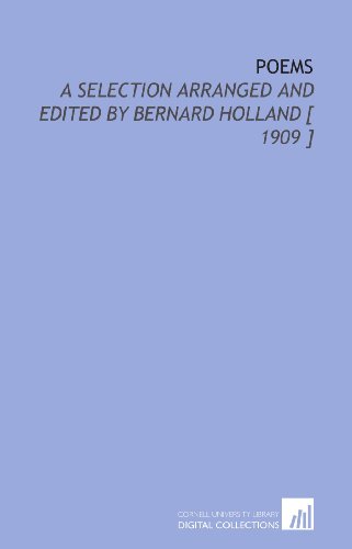 Poems: A Selection Arranged and Edited by Bernard Holland [ 1909 ] (9781112386183) by Crabbe, George