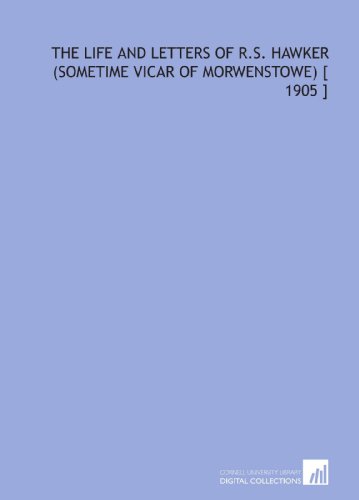 9781112387401: The Life and Letters of R.S. Hawker (Sometime Vicar of Morwenstowe) [ 1905 ]