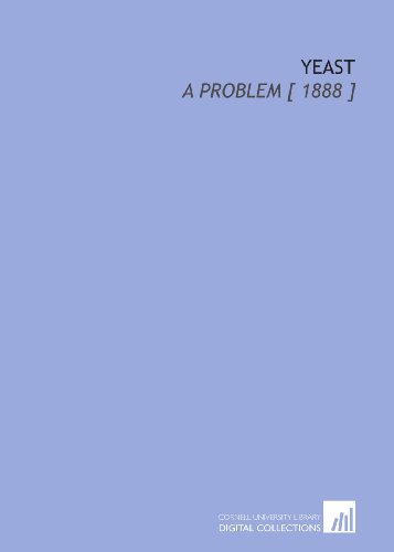 Yeast: A Problem [ 1888 ] (9781112388576) by Kingsley, Charles