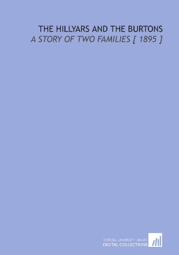 The Hillyars and the Burtons: A Story of Two Families [ 1895 ] (9781112388583) by Kingsley, Henry