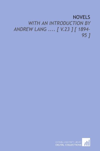 Novels: With an Introduction by Andrew Lang .... [ V.23 ] [ 1894-95 ] (9781112389801) by Lever, Charles James