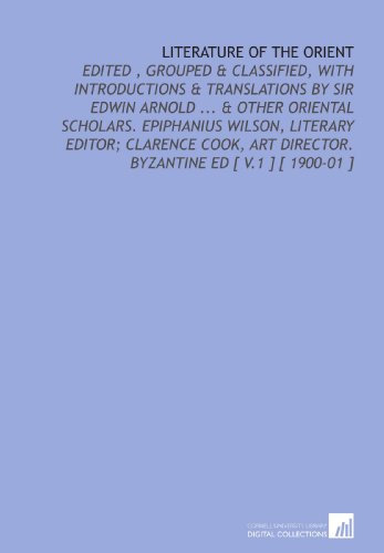 Literature of the Orient (9781112407819) by Wilson, Epiphanius
