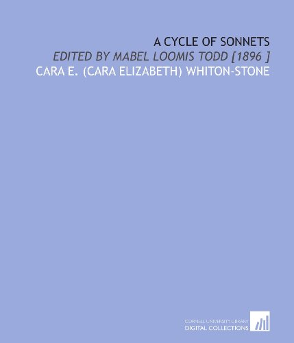 Stock image for A Cycle of Sonnets: Edited by Mabel Loomis Todd [1896 ] for sale by Revaluation Books