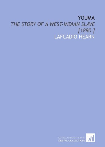 9781112438424: Youma: The Story of a West-Indian Slave [1890 ]