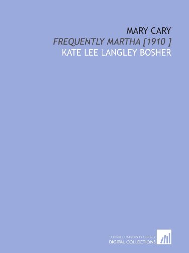 Stock image for Mary Cary: Frequently Martha [1910 ] for sale by Revaluation Books