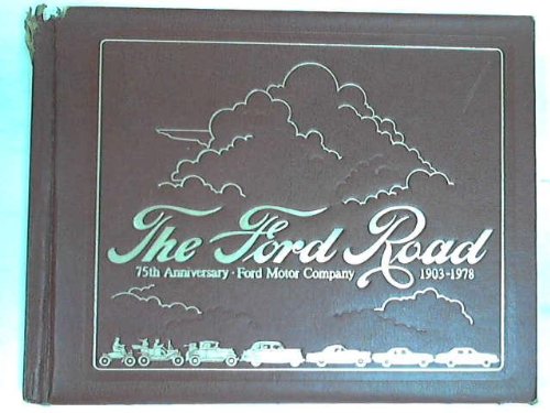 9781112444432: Ford Road 75TH Anniversary 1903 1978