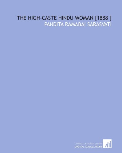 Stock image for The High-Caste Hindu Woman [1888 ] for sale by Revaluation Books