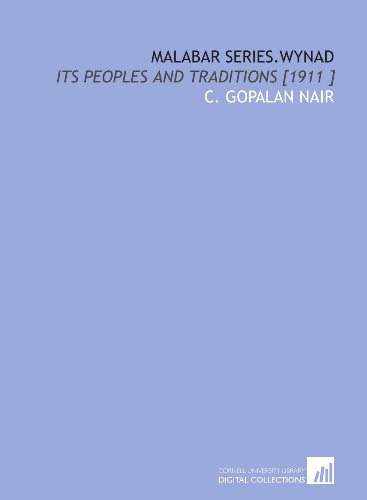 Imagen de archivo de Malabar Series.Wynad: Its Peoples and Traditions [1911 ] a la venta por Revaluation Books