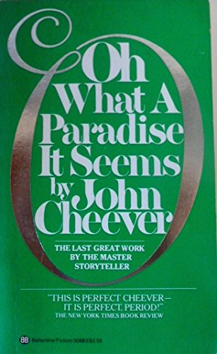Stock image for Oh What a Paradise It Seems 1ST Edition for sale by Best and Fastest Books