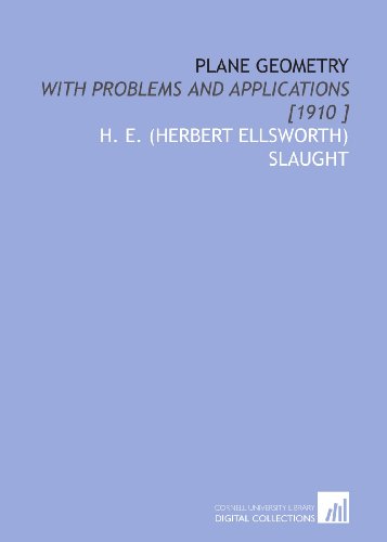 9781112491146: Plane Geometry: With Problems and Applications [1910 ]