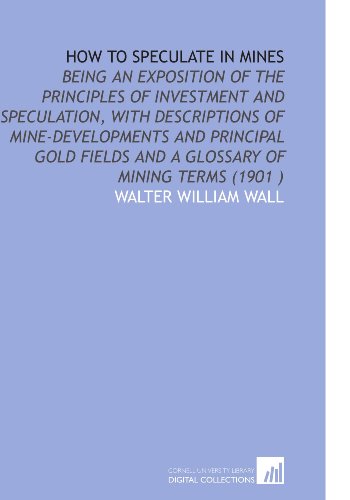 Stock image for How to Speculate in Mines for sale by Revaluation Books